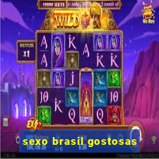 sexo brasil gostosas